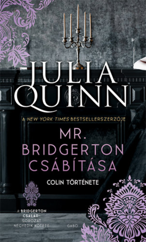 Julia Quinn - Mr. Bridgerton cs�b�t�sa - Colin t�rt�nete