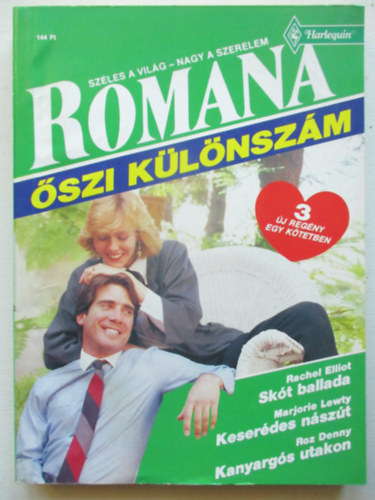 Romana k�l�nsz�m:Sk�t ballada- Keser�des n�sz�t- Kanyarg�s utakon
