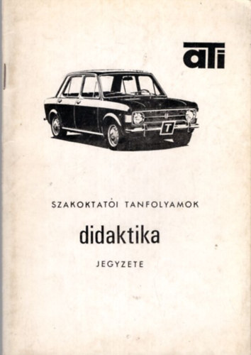 V�ri P�ter - Didaktika - Szakoktat�i tanfolyamok jegyzete