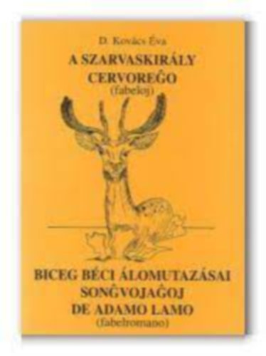 D.kov�cs �v - A Szarvaskir�ly + Biceg B�ci �lomutaz�sai