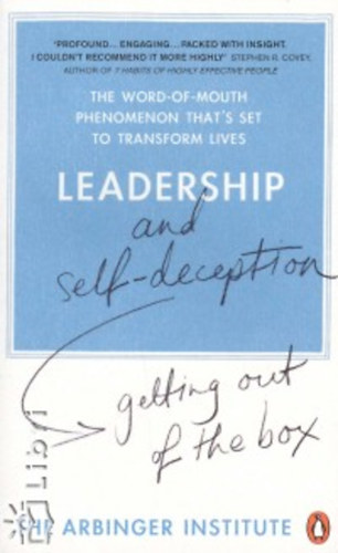 The Arbinger Institute - Leadership and Self-Deception