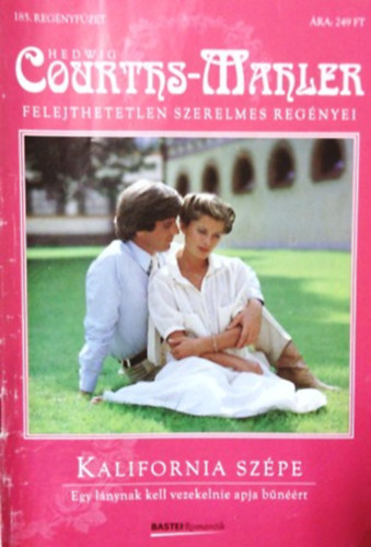 Hedwig Courths-Mahler - Kalifornia szépe