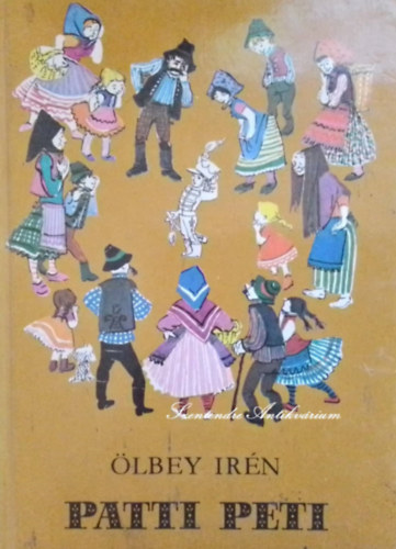 R�na Emy  �lbey Ir�n (rajz) - Patti Peti - K�t mesereg�ny R�na Emy illusztr�ci�ival