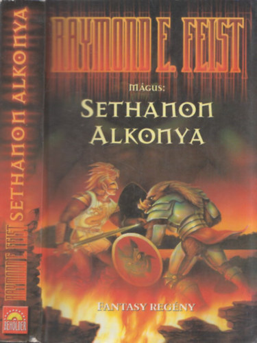 Raymond E. Feist - Sethanon alkonya