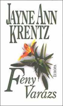 Jayne Ann Krentz - Fény Varázs
