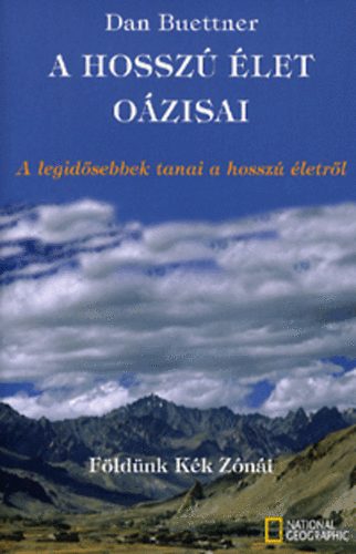 Dan Buettner - A hossz let ozisai - Fldnk Kk Zni