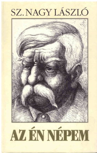 Sz. Nagy László - Az én népem