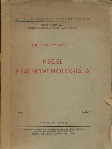 Dr. Horkay Lszl - Hegel phaenomenologija