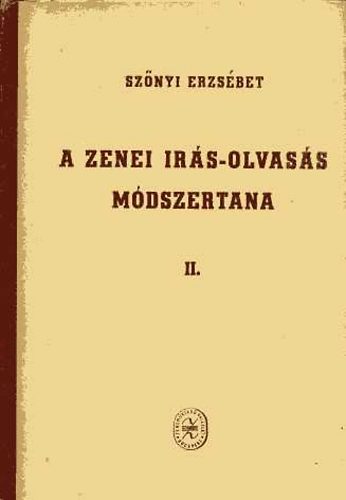 Sznyi Erzsbet - A zenei rs-olvass mdszertana II.