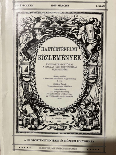 Hadtrtneti Intzet s Mzeum - Hadtrtnelmi kzlemnyek 109. vf. 1996. mrcius 1. szm