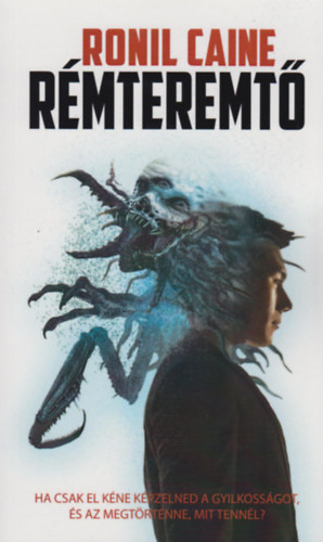 Ronil Caine - Rémteremtő