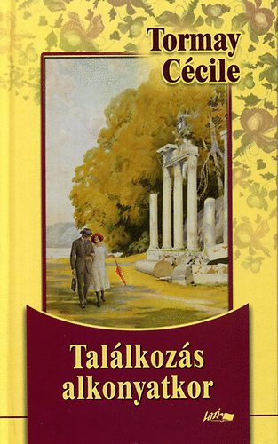 Tormay Ccile - Tallkozs alkonyatkor