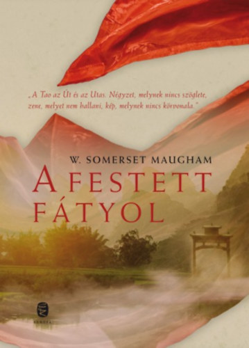 William Somerset Maugham - A festett f�tyol