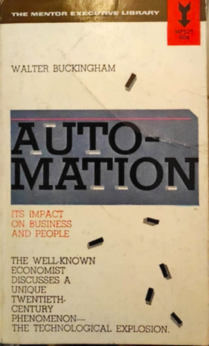 Walter Buckingham - Automation - Tts impact on business and people
