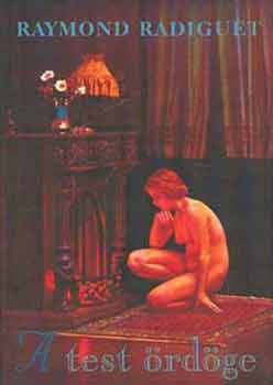 Raymond Radiguet - A test �rd�ge