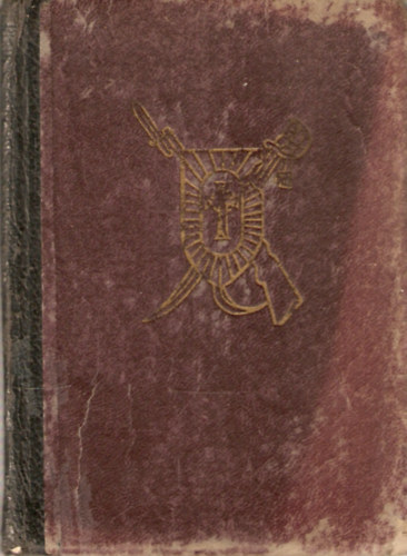 Dr. Mészáros János - Honvédek Imakönyve