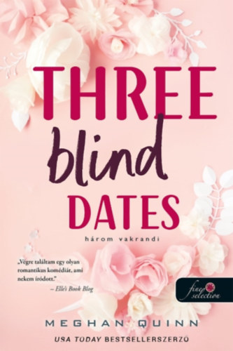 Meghan Quinn - Three Blind Dates - H�rom vakrandi