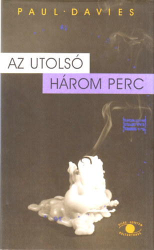 Paul Davies - Az utols� h�rom perc