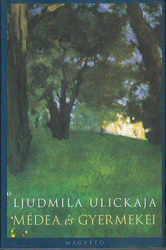 Ljudmila Ulickaja - Mdea s gyermekei
