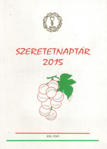 Györky Szilvia - Szeretetnaptár 2015 - XXI. évf.