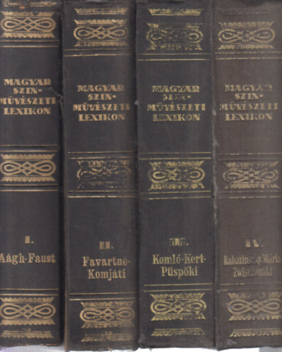 Schöpflin Aladár (szerk.) - Magyar színművészeti lexikon I-IV.