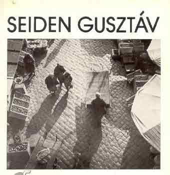 Gyri Lajos - Seiden Gusztv munkssga 1930 s 1940 kztt