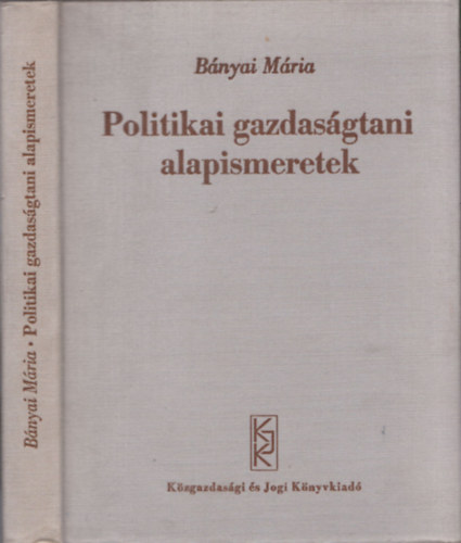B�nyai M�ria - Politikai gazdas�gtani alapismeretek