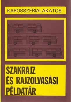 Marossy L�szl�; Dr. Matolcsy M�ty�s - Karossz�rialakatos szakrajz �s rajzolvas�si p�ldat�r