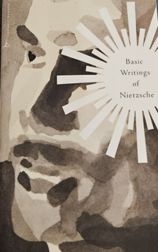 Gay-Kaufmann - Basic writings of Nietzsche