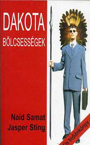 Samat,Naid-Sting,Jasper - Dakota b�lcsess�gek