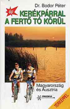 Ker�kp�rral a Fert�-t� k�r�l