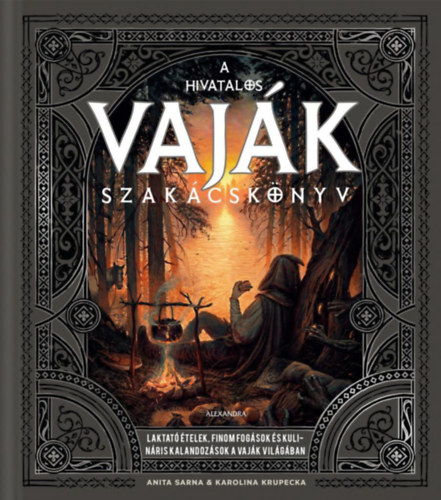 Karolina Krupecka Anita Sarna - A hivatalos Vajk szakcsknyv