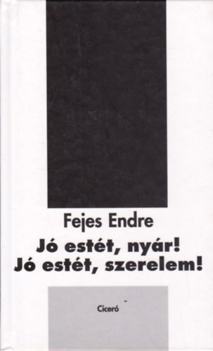 Fejes Endre - J estt nyr, j estt szerelem