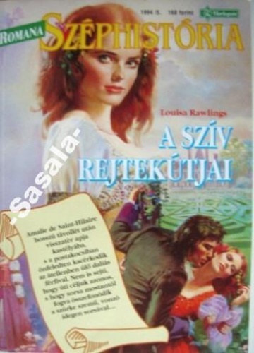 Louisa Rawlings - Romana széphistória 1994/5.: A szív rejtekútjai