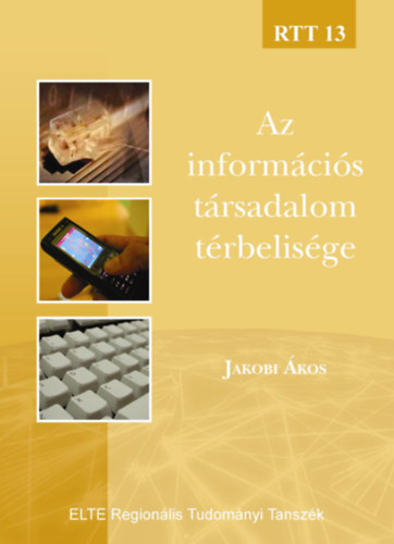 Jakobi kos - Az informcis trsadalom trbelisge