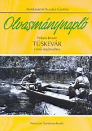 Boldizsárné Kovács Gizella - Olvasmánynapló Fekete István Tüskevár című regényéhez