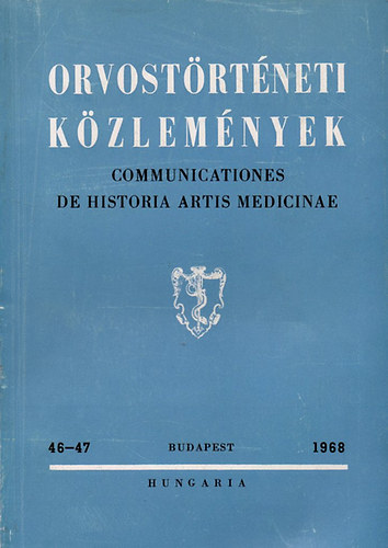 Antall J�zsef  (szerk) - Orvost�rt�neti k�zlem�nyek 46-47