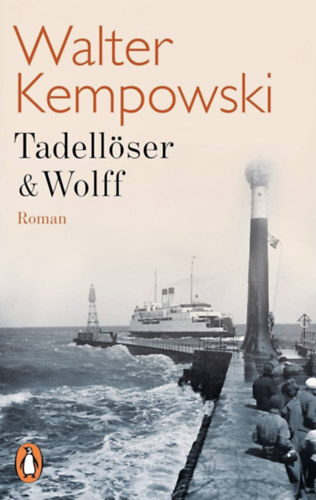 Walter Kempowski - Tadell�ser & Wolff