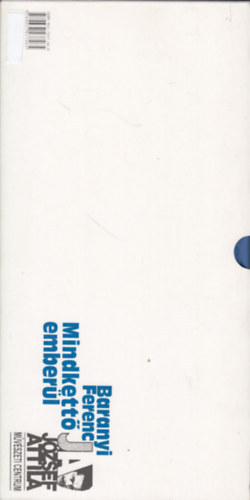 Baranyi Ferenc - Mindkett� ember�l (Sz�z szerelmes vers 1954-2004)