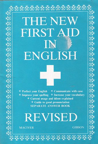 Angus Maciver - The New First Aid In English