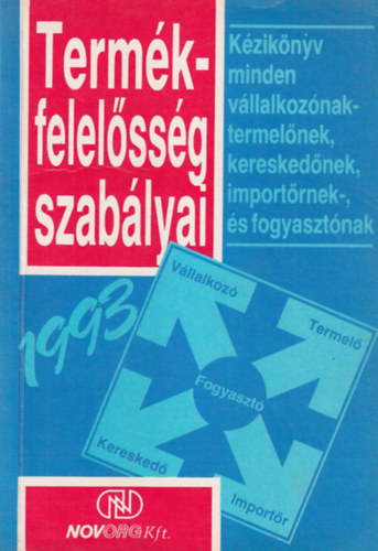 Dr. Simonn� dr. Csibr�ki Gy�rgyi Kanizsai-Nagy Andr�s - Term�kfelel�ss�g szab�lyai