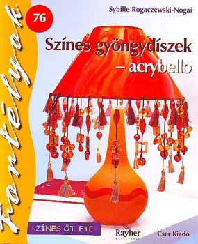 Sybille Rogaczewski-Nogai - Sznes gyngydszek - acrybello
