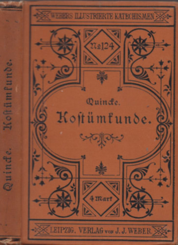 Wolfgang Quincke - Katechismus der Kostmkunde