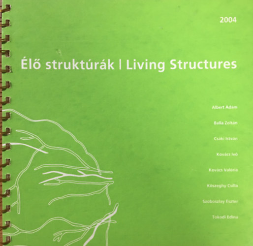 l struktrk | Living Structures - 2004
