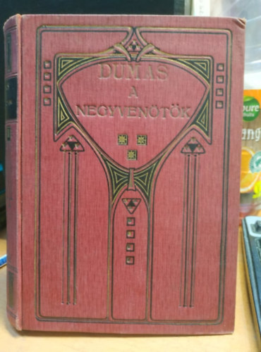 Alexandre Dumas - A negyven�t�k