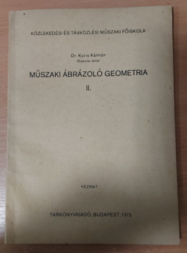 Koris Klmn - Mszaki brzol geometria II.