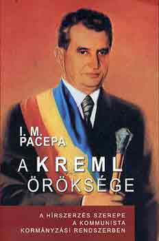 I.M. Pacepa - A Kreml rksge