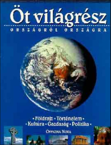 Officina Nova - �t vil�gr�sz orsz�gr�l orsz�gra