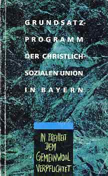 Grundsatz programm der christlichsozialen union in Bayern