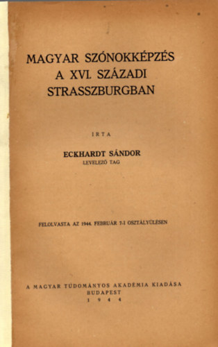 Echardt Sndor - Magyar sznokkpzs a XVI. Strassburgban